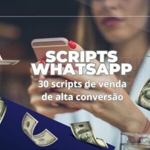E-book - SCRIPTS  WHATSAPP  30 scripts de venda  de alta conversão