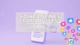 60 Headlines para Transformar seus Posts em Obras de Arte Digital